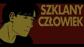 ANIMATIC — SZKLANY CZŁOWIEK MYSLOVITZ [upl. by Deach]