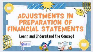 Unveiling Financial Statement Adjustments  Financial Statement Class 11 [upl. by Arhna]