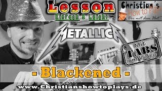 How to Play Metallica BLACKENED Interluderiff Tabs Akkorde E Gitarre lernen Tutorial Lesson HD [upl. by Lunnete400]