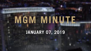 MGMMinute  January 7 2019  MGM Resorts [upl. by Seraphina265]