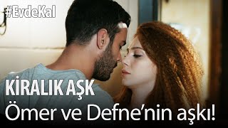 EvdeKal Kiralık Aşk izle  Ömer ve Defnenin aşkı [upl. by Graaf699]