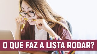 POR QUE A LISTA RODA  MOTIVOS QUE FAZEM A LISTA DE ESPERA RODAR [upl. by Pearlman]