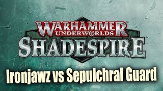 Ironjawz vs Sepulchral Guard Shadespire Warhammer Shadespire  Underworlds Ep 8 [upl. by Evelinn618]