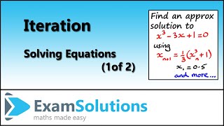 Iteration  Solving equations 1 of 2  ExamSolutions [upl. by Matthias954]