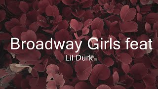 Lil Durk  Broadway Girls feat Morgan Wallen Lyrics  Music Sabrina [upl. by Enneicul]