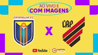 JOGO COMPLETO CATANDUVA X ATHLETICO PARANAENSE  RODADA 3  FASE DE GRUPOS  COPINHA 2024 [upl. by Sesylu106]