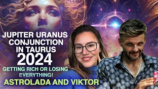 Getting RICH or LOSING Everything The BIGGEST Event of 2024 Jupiter Uranus conjunction in Taurus [upl. by Atekram]