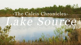 The Calcis Chronicles  Lake Source LLC [upl. by Neri]