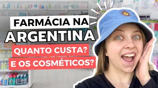 BUENOS AIRES Quanto custa comprar COSMÉTICOS na Argentina Preços da farmácia [upl. by Abbate994]