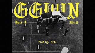 LUCI J  GGWIN FT ILLICIT Official Music Video Prod by ACK [upl. by Anaihk]