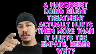 A NARCISSIST DOING SILENT TREATMENT ACTUALLY HURTS THE NARCISSIST MORE HERES WHY❓️ [upl. by Netnerb979]