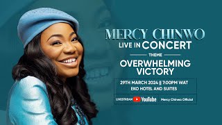 Mercy Chinwo Live In Concert  Overwhelming Victory Live Broadcast [upl. by Elvira]