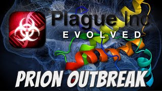 Plague Inc Custom Scenarios  Prion Outbreak [upl. by Aicirtak]