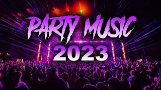 PARTY MUSIC 2023 🎉 Mashups amp Remixes Of Popular Songs 🎉 DJ Remix Club Music Dance Mix 2023 [upl. by Binni]