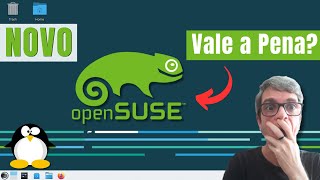 O NOVO OpenSUSESerá que Vale a Pena [upl. by Dottie29]