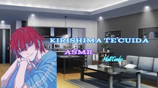 Kirishima y Tú  corto Kirishima te cuida  ASMR [upl. by Anwahsat]