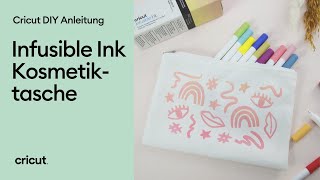 Cricut DIY Anleitung  Infusible Ink Kosmetiktasche [upl. by Nesline]