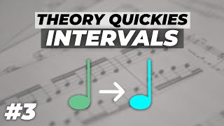 THEORY QUICKIE 3  INTERVALS [upl. by Eedrahs]