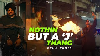 Nothin But A quotJquot Thang Full Video Karan Aujla  SRMN amp Sidhu Moose Wala  Latest Punjabi Song 2021 [upl. by Nyrrek608]