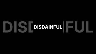 Meaning of disdainful disdainful englishwords englishlearning vocabulary [upl. by Vigen]