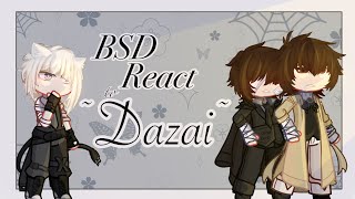 Bsd React to… Dazai 1 BSD x GL2 Reaction Video [upl. by Shaffer491]