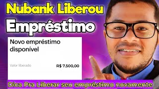 Liberou empréstimo NUBANK na conta AMORTIZAÇÃO DAS PARCELAS PAGA PARCELAS ANTECIPADO vele apena [upl. by Mur]