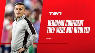 Herdman Highly confident in my time weve never been involved in those activities [upl. by Thorn347]