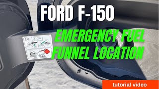 Ford F150 where to find the emergency fuel funnel  tutorial [upl. by Ailyn]