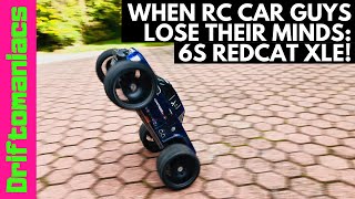 When RC Car Guys Lose Their Minds Redcat 6S Landslide XTE [upl. by Ayna]