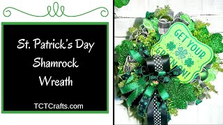 DIY St Patricks Day Wreath Tutorial  TCT Crafts Creates a Festive Irish Door Decor [upl. by Steinke]