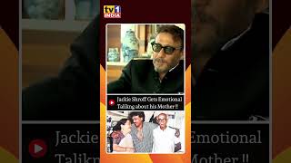 Jackie Shroff Emotional Story About his Mother [upl. by Deirdre]