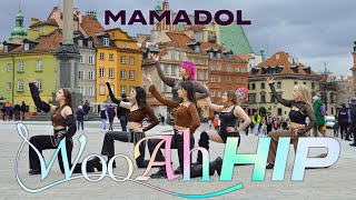 KPOP IN PUBLIC MMD 마마돌  WooAh HIP 우아힙  DANCE COVER by HASSLE [upl. by Annoif542]