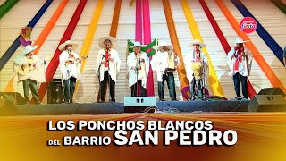 Concurso de COPLAS CAJAMARQUINAS 🎷 Los Ponchos Blancos de San Pedro  Cajamarca de Fiesta [upl. by Joris]