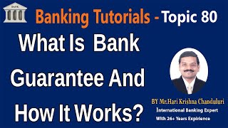 What Is Bank Guarantee And How It Works  Topic 80 Banking Tutorial Learn Banking Telugu [upl. by Phelia]