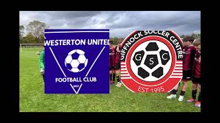 🚨⚽️🏆 Scottish Cup Gameweek Westerton v Giffnock 🚨⚽️⚽️ [upl. by Annayek]