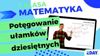 Potęgowanie ułamków dziesiętnych  Matematyka 7 klasa [upl. by Wrigley]