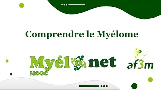 Webconférence 01 Comprendre le myélome multiple [upl. by Rusel683]