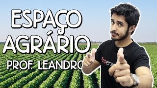 ESTRURA AGRÁRIA  GEOBRASIL PROF RODRIGO RODRIGUES [upl. by Joel328]