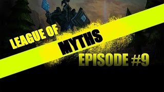 League of Myths  EP 9  League of Legends [upl. by O'Shee679]