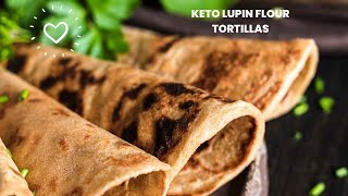 How to make Keto Lupin Flour Tortillas [upl. by Hatfield711]