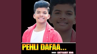 Pehli Dafa [upl. by Nary]