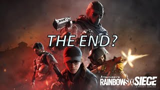 Is this the end  Rainbow Six Siege [upl. by Oicneconi]