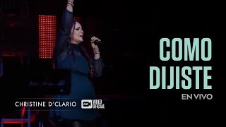 Christine DClario  Como Dijiste  En Vivo [upl. by Enamrej]