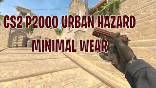 P2000 Urban Hazard  CS2 Skin Showcase 66 [upl. by Bosch762]