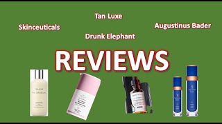 Tan Luxe Drunk Elephant Augustinus Bader Skinceuticals Reviews [upl. by Radcliffe]