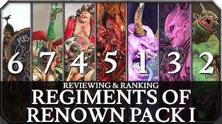 Reviewing amp Ranking Regiments of Renown Pack I  Total War Warhammer III Unit Roster Overview [upl. by Lister462]