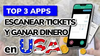 📱 Las 3 mejores APPS para Escanear Tickets y Ganar Dinero en Estados Unidos 2024 [upl. by Cook]