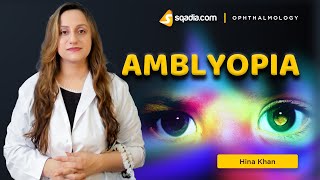 Amblyopia  Ophthalmology Video Lectures  Medical Student Education  VLearning [upl. by Diver769]