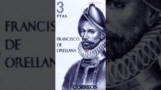 Amazing Story about Francisco de Orellana [upl. by Eedyah]