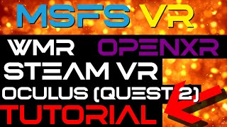 Microsoft Flight Simulator 2020 FPS BOOST  WMR  OPENXR  STEAM VR  OCULUS  QUEST 2  REVERB G2 [upl. by Eldoria]